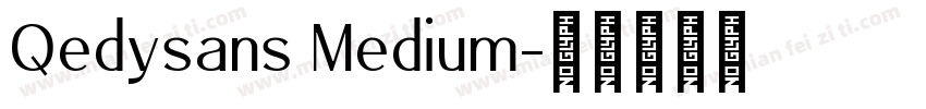 Qedysans Medium字体转换